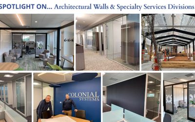 Spotlight On… Our Architectural Walls and Specialty Services Divisions